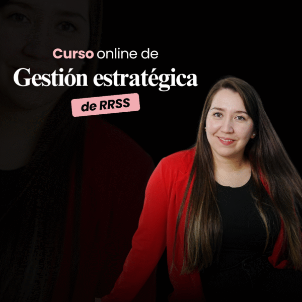 Curso de Gestión Estratégica en Redes Sociales